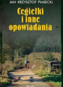 Cegiełki i inne opowiadania