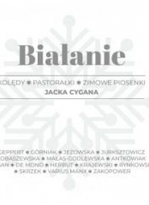 Białanie. Kolędy, pastorałki, zimowe piosenki CD