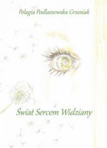 Świat sercem widziany