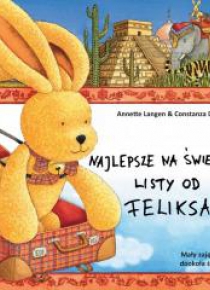 Najlepsze na świecie listy od Feliksa
