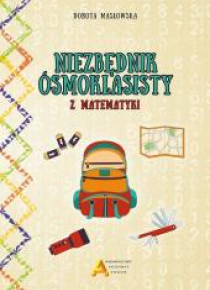 Niezbędnik ósmoklasisty z matematyki