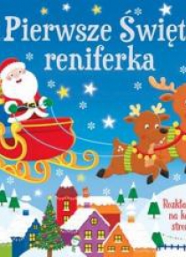 Pierwsze święta Reniferka