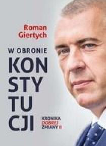 Kronika dobrej zmiany T.2 W obronie konstytucji
