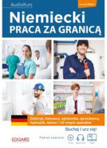 Niemiecki. Praca za granicą + MP3