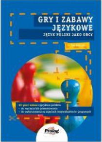 Gry i zabawy językowe. J. polski jako obcy. A0/A1