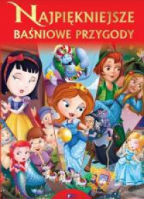 Najpiękniejsze Baśniowe Przygody