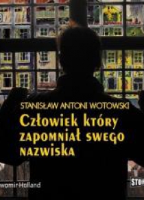 Człowiek, który zapomniał swego nazwiska audiobook