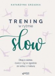 Trening w rytmie slow