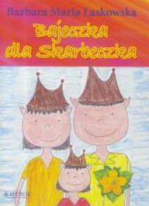 Bajeczka dla skarbeczka + audiobook