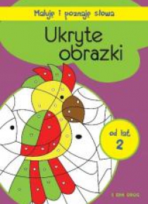 Maluję i poznaję słowa. Ukryte obrazki