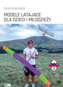 Modele latające dla dzieci i młodzieży