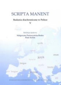 Scripta manent. Badania diachroniczne w Polsce V