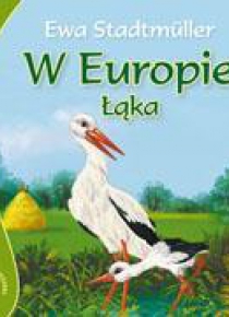 Zwierzaki-dzieciaki - W Europie. Łąka