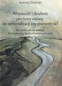 Aktywność i działanie jako forma edukacji do...
