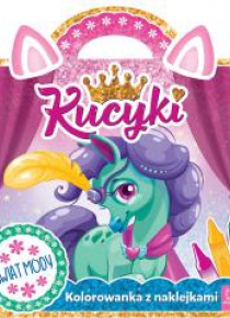 Kucyki. Kolorowanka z naklejkami. Świat mody