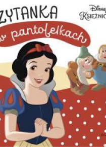 Disney Księżniczka. Czytanka w pantofelkach