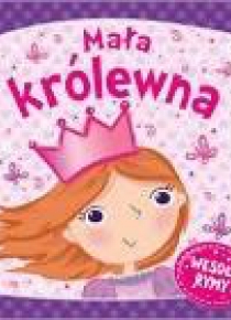 Mała królewna. Wesołe rymy