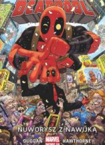 Deadpool T.1 Nuworysz z nawijką