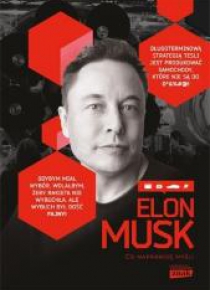 Elon Musk. Co naprawdę myśli