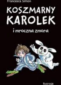 Koszmarny Karolek i mroczna zmora