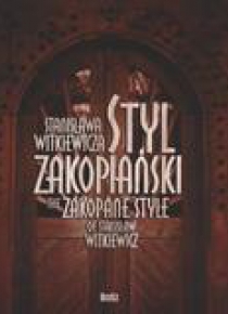 Styl zakopiański Stanisława Witkiewicza