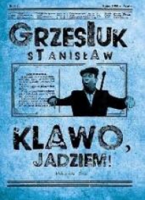 Klawo, jadziem!