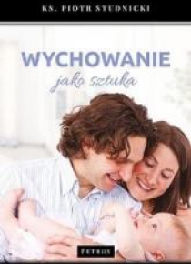 Wychowanie jako sztuka