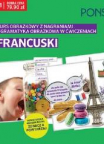 Kurs obrazkowy/gramatyka obrazkowa. Francuski 2w1