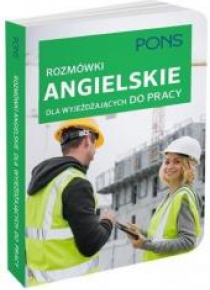 Rozmówki angielskie dla wyjeżdżających do pracy
