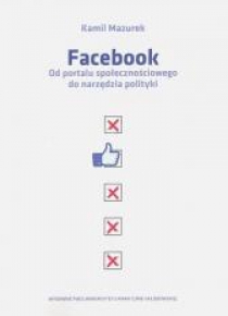 Facebook. Od portalu społecznościowego do...