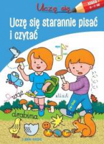 Uczę się. Uczę się starannie pisać i czytać