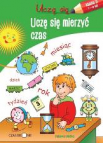 Uczę się. Uczę się mierzyć czas