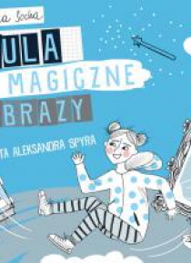Zula i magiczne obrazy audiobook
