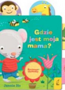 Ruchome elementy. Gdzie jest moja mama?