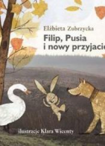 Filip, Pusia i nowy przyjaciel