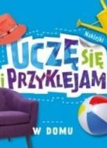 Uczę się i przyklejam. W domu