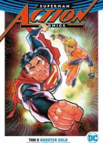 Superman. Action Comics T.5 Booster Gold