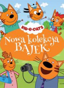 Kot-o-ciaki. Nowa kolekcja bajek