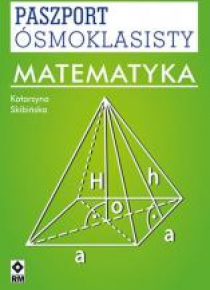 Paszport ósmoklasisty. Matematyka