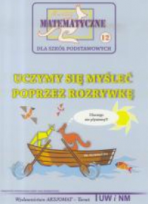 Miniatury matematyczne 12 Uczymy się myśleć.. w.2