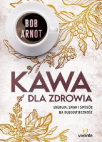Kawa dla zdrowia