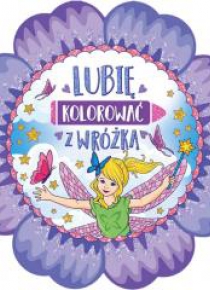 Lubię kolorować z wróżką