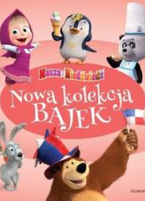 Masza i Niedźwiedź. Nowa kolekcja bajek