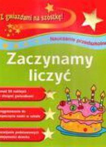 Zaczynamy liczyć. Nauczanie przedszkolne