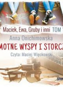Maciek, Ewa, Gruby i inni T.1 audiobook
