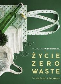 Życie Zero Waste w.2019