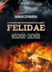 Felidae. Wschód-Zachód