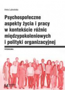 Psychospołeczne aspekty życia i pracy..
