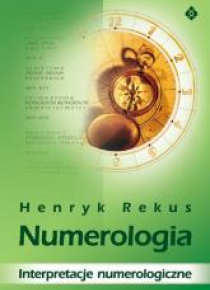 Numerologia. Interpretacje numerologiczne