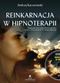 Reinkarnacja w hipnoterapii + CD